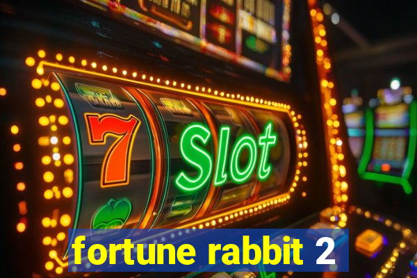 fortune rabbit 2